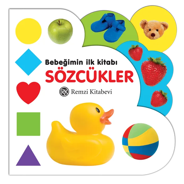 Bebeğimin İlk Kitabı: Sözcükler