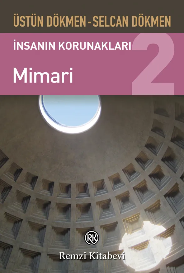 İnsanın Korunakları -2