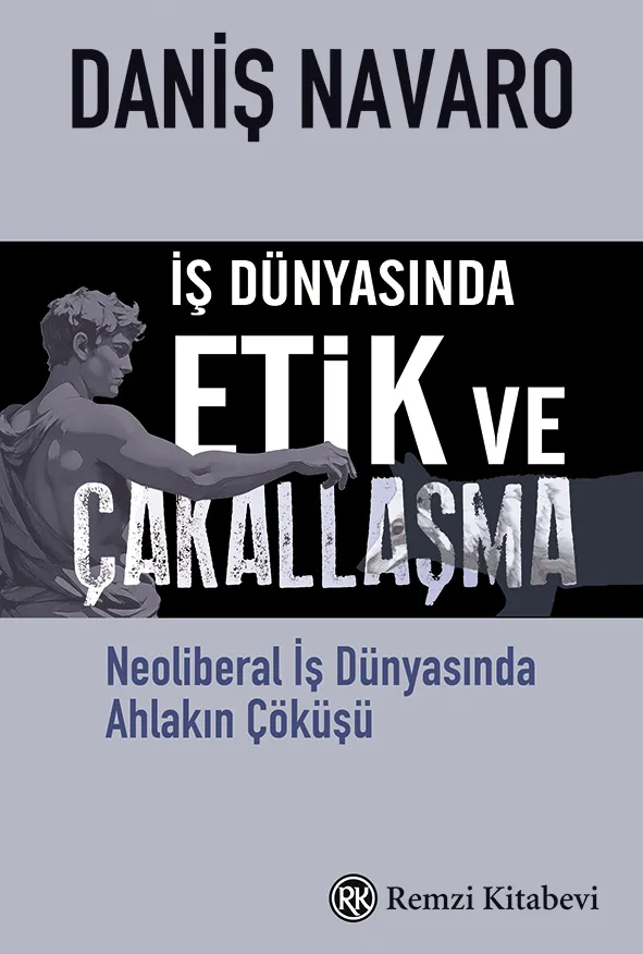 İş Dünyasında Etik ve Çakallaşma