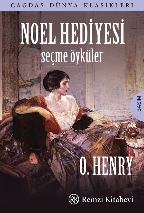 Noel Hediyesi - Seçme Öyküler