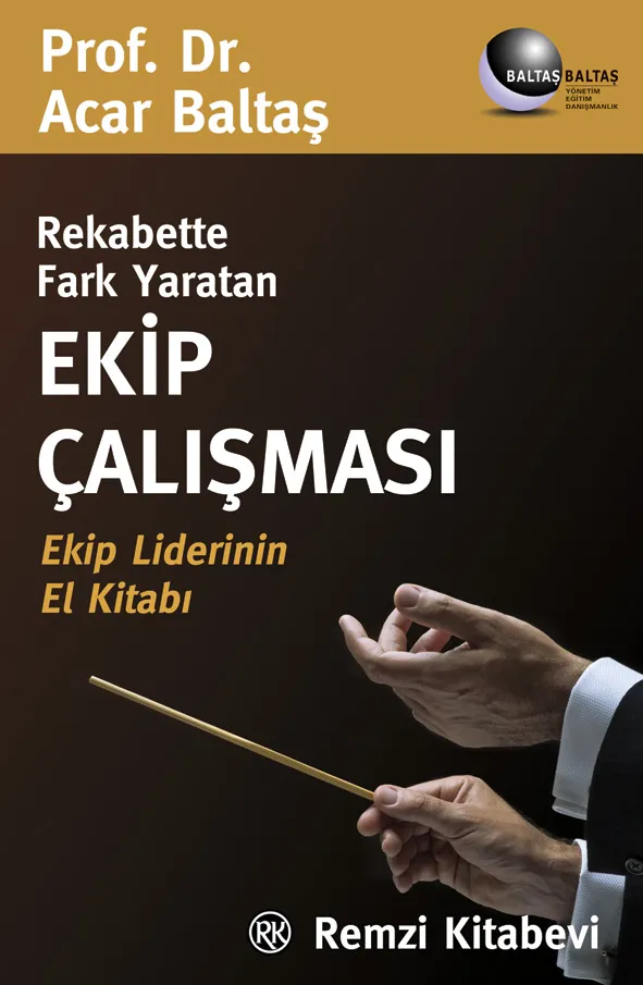 Rekabette Fark Yaratan Ekip Çalışması