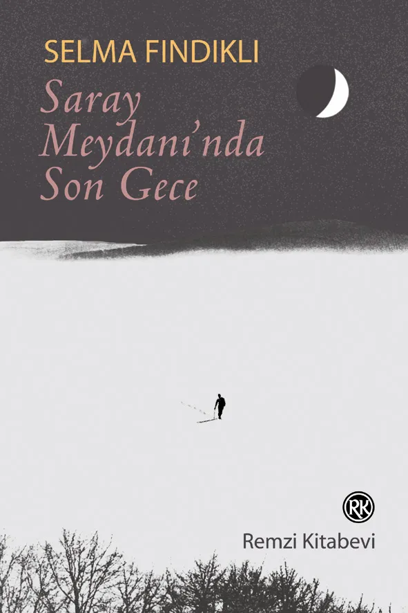 Saray Meydanı´nda Son Gece