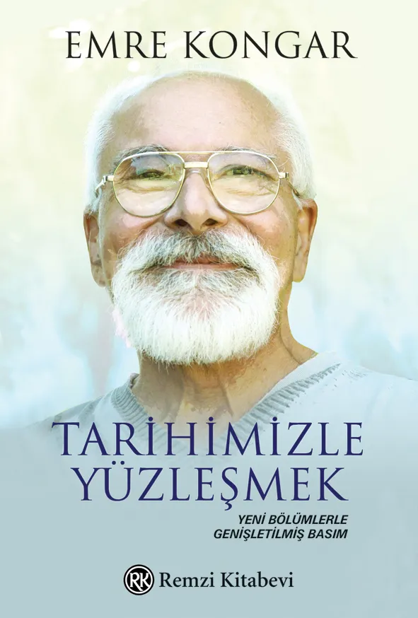 Tarihimizle Yüzleşmek